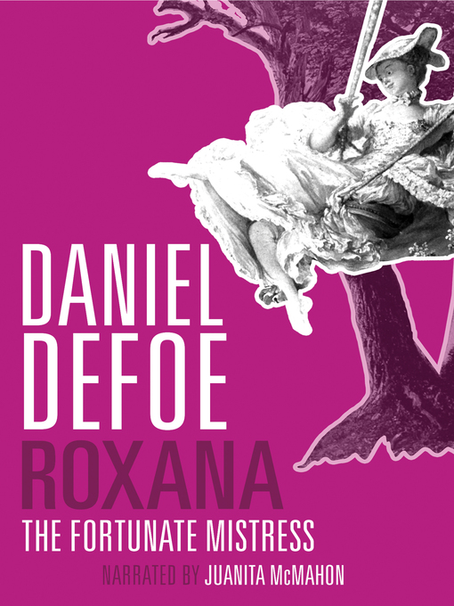 Title details for Roxana by Daniel Defoe - Available